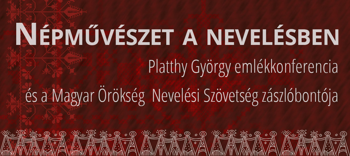 Népművészet a nevelésben konferencia